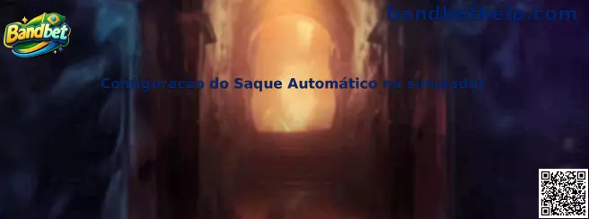 Configuração do Saque Automático no simulador