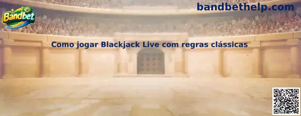 Como jogar Blackjack Live com regras clássicas