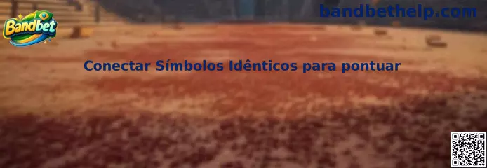 Conectar Símbolos Idênticos para pontuar na Bandbet